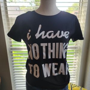 I Have Nothing to Wear T-shirt